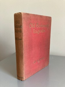 Old Testament Legends: being Stories out of some of the less-known Apocryphal Books of the Old Testament (Longmans, Green and Co., 1913)
