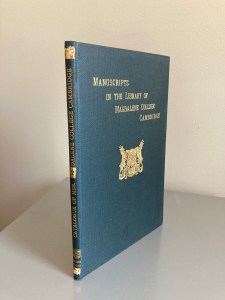 A Descriptive Catalogue of the Manuscripts in the College Library of Magdalene College, Cambridge (Cambridge University Press, 1909)